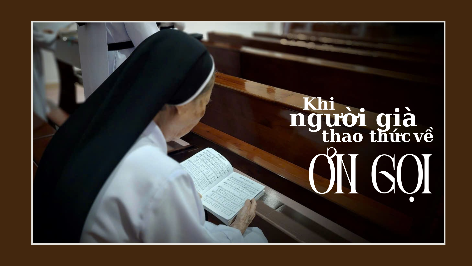 Khi người già thao thức về ơn gọi